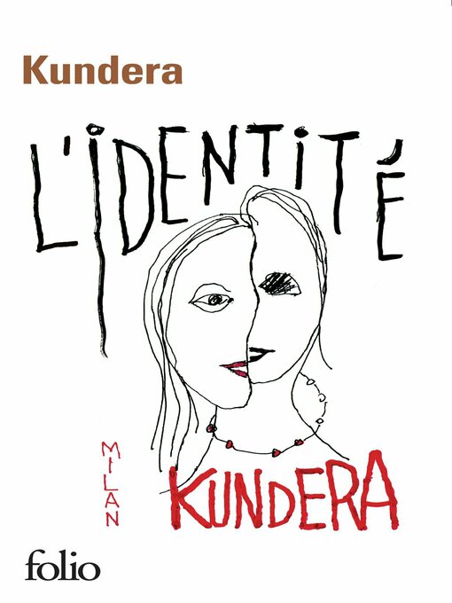 Title details for L'identité by Milan Kundera - Wait list